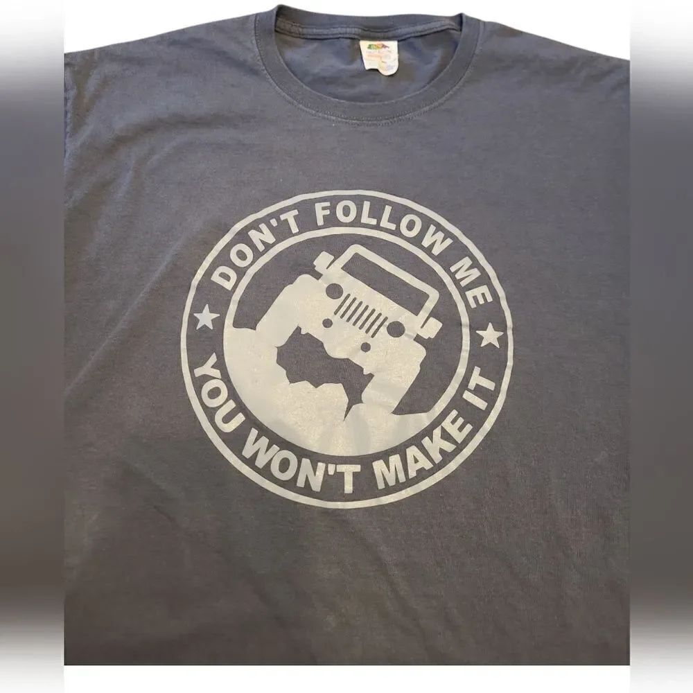 Fruit of the Loom sz L "Don't follow me, you won't make it"  jeep tshirt